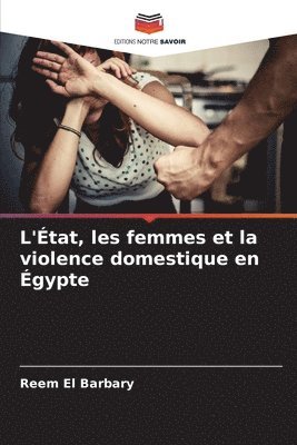L'État, les femmes et la violence domestique en Égypte 1