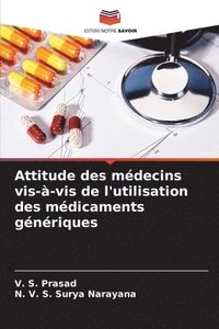 bokomslag Attitude des mdecins vis--vis de l'utilisation des mdicaments gnriques