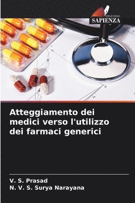 bokomslag Atteggiamento dei medici verso l'utilizzo dei farmaci generici