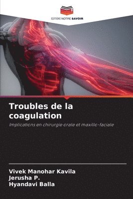 bokomslag Troubles de la coagulation