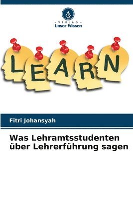 Was Lehramtsstudenten ber Lehrerfhrung sagen 1