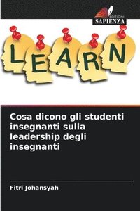 bokomslag Cosa dicono gli studenti insegnanti sulla leadership degli insegnanti