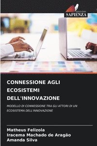 bokomslag Connessione Agli Ecosistemi Dell'innovazione