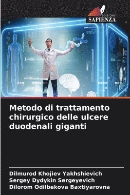 Metodo di trattamento chirurgico delle ulcere duodenali giganti 1