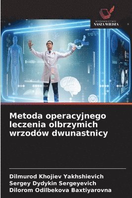 bokomslag Metoda operacyjnego leczenia olbrzymich wrzodów dwunastnicy