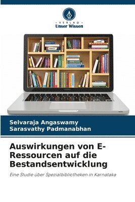 bokomslag Auswirkungen von E-Ressourcen auf die Bestandsentwicklung