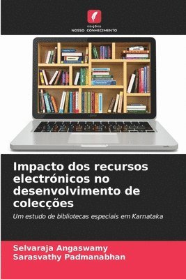 Impacto dos recursos electrónicos no desenvolvimento de colecções 1