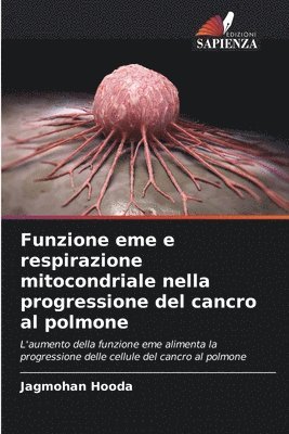 Funzione eme e respirazione mitocondriale nella progressione del cancro al polmone 1