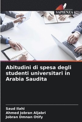 bokomslag Abitudini di spesa degli studenti universitari in Arabia Saudita