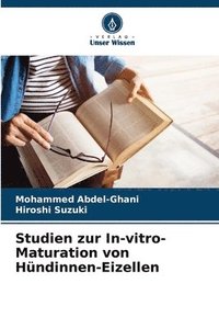 bokomslag Studien zur In-vitro-Maturation von Hndinnen-Eizellen