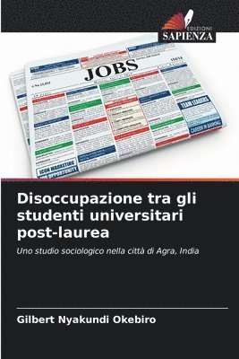 bokomslag Disoccupazione tra gli studenti universitari post-laurea