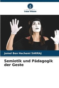 bokomslag Semiotik und Pdagogik der Geste