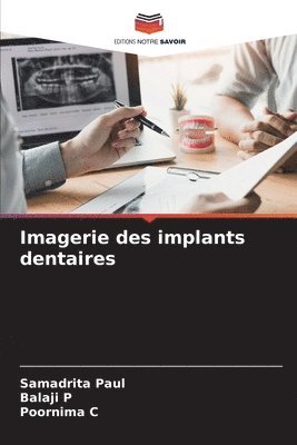 bokomslag Imagerie des implants dentaires