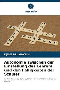 bokomslag Autonomie zwischen der Einstellung des Lehrers und den Fähigkeiten der Schüler