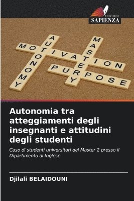 bokomslag Autonomia tra atteggiamenti degli insegnanti e attitudini degli studenti