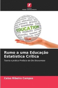 bokomslag Rumo a uma Educação Estatística Crítica