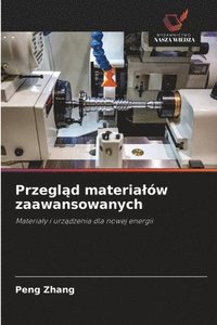 bokomslag Przegl&#261;d materialów zaawansowanych