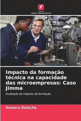 Impacto da formao tcnica na capacidade das microempresas 1