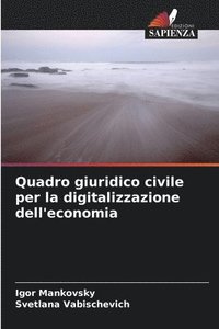 bokomslag Quadro giuridico civile per la digitalizzazione dell'economia