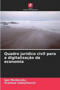 bokomslag Quadro jurídico civil para a digitalização da economia