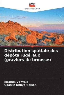 bokomslag Distribution spatiale des dpts rudraux (graviers de brousse)