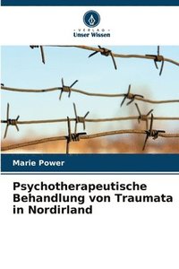 bokomslag Psychotherapeutische Behandlung von Traumata in Nordirland