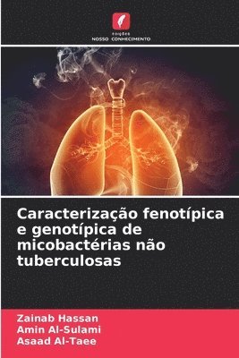 bokomslag Caracterizao fenotpica e genotpica de micobactrias no tuberculosas