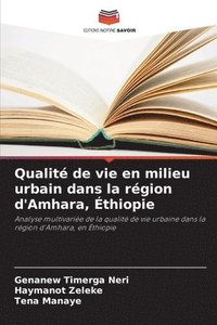 bokomslag Qualit de vie en milieu urbain dans la rgion d'Amhara, thiopie