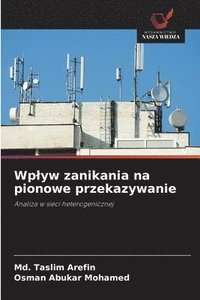 bokomslag Wplyw zanikania na pionowe przekazywanie