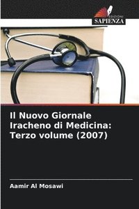 bokomslag Il Nuovo Giornale Iracheno di Medicina: Terzo volume (2007)