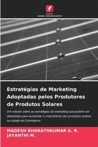 bokomslag Estratégias de Marketing Adoptadas pelos Produtores de Produtos Solares