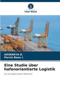 bokomslag Eine Studie ber hafenorientierte Logistik