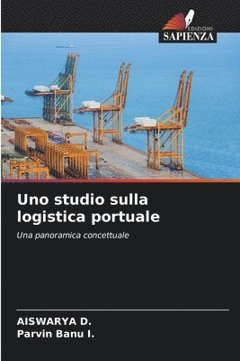 bokomslag Uno studio sulla logistica portuale