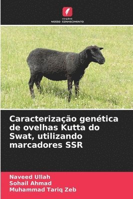 bokomslag Caracterização genética de ovelhas Kutta do Swat, utilizando marcadores SSR