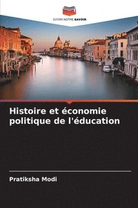 bokomslag Histoire et conomie politique de l'ducation