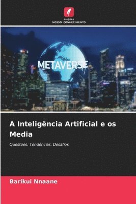 bokomslag A Inteligncia Artificial e os Media