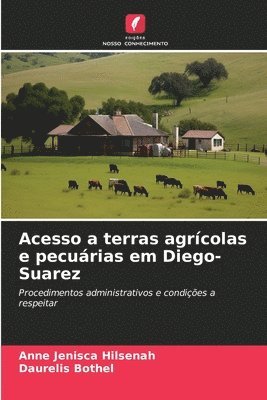 Acesso a terras agrcolas e pecurias em Diego-Suarez 1