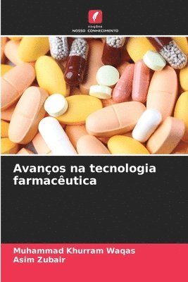 bokomslag Avanços na tecnologia farmacêutica