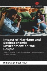 bokomslag Impact of Marriage and Socioeconomic Environment on the Couple