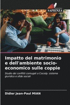 bokomslag Impatto del matrimonio e dell'ambiente socio-economico sulle coppie