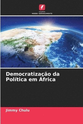 bokomslag Democratizao da Poltica em frica