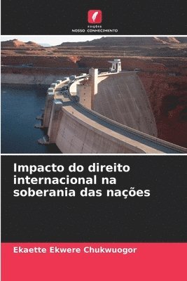 bokomslag Impacto do direito internacional na soberania das naes