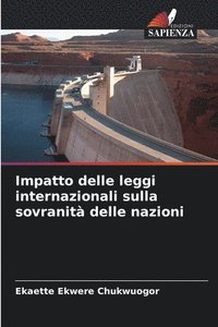 bokomslag Impatto delle leggi internazionali sulla sovranit delle nazioni