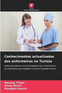 bokomslag Conhecimentos actualizados dos enfermeiros na Tunísia