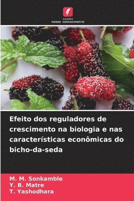 bokomslag Efeito dos reguladores de crescimento na biologia e nas caractersticas econmicas do bicho-da-seda