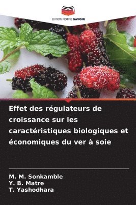 Effet des rgulateurs de croissance sur les caractristiques biologiques et conomiques du ver  soie 1