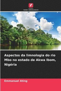 bokomslag Aspectos da limnologia do rio Mbo no estado de Akwa Ibom, Nigéria