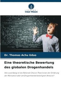 bokomslag Eine theoretische Bewertung des globalen Drogenhandels