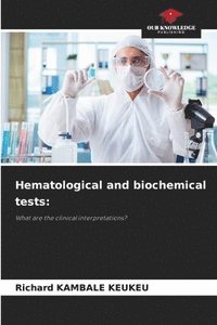 bokomslag Hematological and biochemical tests