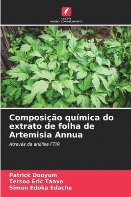 bokomslag Composio qumica do extrato de folha de Artemisia Annua